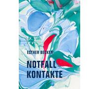 Notfallkontakte: Erzählungen