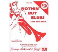 Nothin' But Blues - Jazz And Rock (1cd Audio) Jamey Aebersold Jamey Aebersold (Auteur)