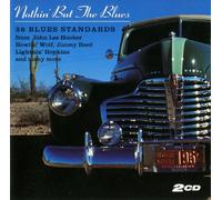 Nothin' But The 36 Blues Standards [UK Import]