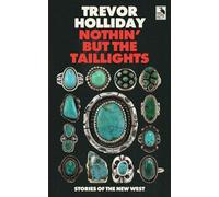 Nothin' but the Taillights