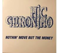 Nothin' Move But The Money