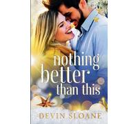 Nothing Better Than This