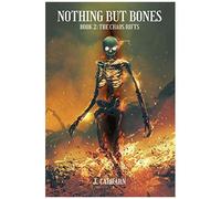 Nothing But Bones 2: The Chaos Rifts