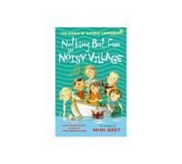 Nothing but Fun in Noisy Village - Astrid Lindgren - Oxford University Press - Livre en Anglais - Paperback Astrid LindgrenAstrid Lindgren (Auteur)