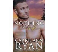 Nothing But Ink: A Montgomery Ink: Fort Collins Romance