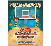 Nothing But Net! A Basketball Coloring Book