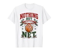 Nothing But Net Basketball Christmas T-Shirt