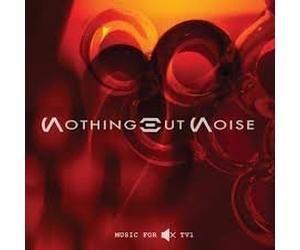 Nothing But Noise - Music for Muted Tv1