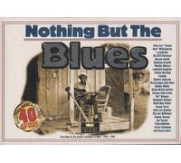 Nothing But The Blues - European Import