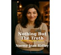Nothing But The Truth: Mystery Shopper Series