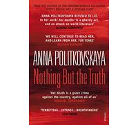 Nothing But the Truth: Selected Dispatches