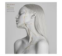 Nothing But Thieves - Broken Machine [Import]
