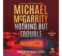 Nothing But Trouble: A Novel (The Kevin Kerney Series)