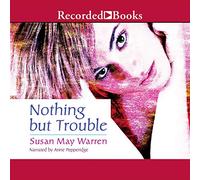 Nothing But Trouble (The PJ Sugar Series) [Import]