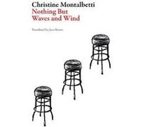 Nothing but Waves and Wind (FRE French Literature Series) - [Version Originale] Inconnu (Auteur)