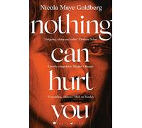 Nothing Can Hurt You: 'A gothic Olive Kitteridge mixed with Gillian Flynn' VOGUE
