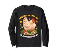 Nothing Can Stop Me Im A Chicken in Shoes Animal de Ferme Amusant Manche Longue
