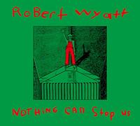 Nothing Can Stop Us [Import Allemand]