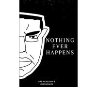 Nothing Ever Happens: Chud's Cool Story