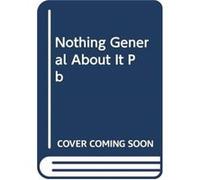 Nothing General About It - Maurice Bernard - HarperCollins Publishers - Livre en Anglais - Paperback Maurice BernardMaurice Bernard (Auteur)
