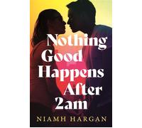 Nothing Good Happens After 2AM - Niamh Hargan - Harpercollins - ebook (ePub) - Livre