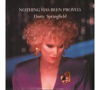 DUSTY SPRINGFIELD - NOTHING HAS BEEN PROVED 7 INCH (7" VINYL 45) UK PARLOPHONE 1989