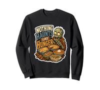 Nothing Haunts Like Hunger Zombie Feast Citation Sweatshirt