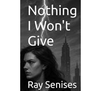 Nothing I Won't Give
