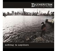 D Generation Nothing Is Anywhere (Vinyl) 12" Album