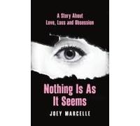 Nothing Is As It Seems