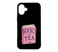 Nothing is Better Than Books and Tea Cute Cozy Vibe Coque pour iPhone 16 Plus