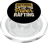 Nothing is Better Than River Rafting PopSockets PopGrip pour MagSafe