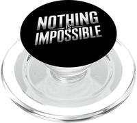 Nothing is Impossible Motivation Positivité Positive PopSockets PopGrip pour MagSafe