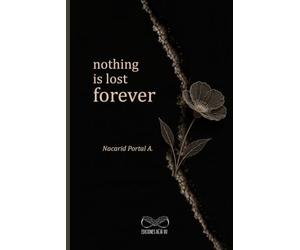 Nothing Is Lost Forever
