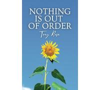 Nothing Is Out Of Order