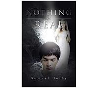 Nothing Is Real