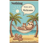 Nothing: Just as you wanted: A Funny Book for People who don't want anything! | Prank Christmas and Birthday Gift | Nothing Book
