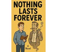 Nothing Lasts Forever