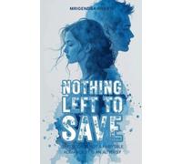 Nothing Left to Save