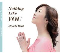 Nothing Like You