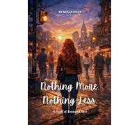 NOTHING MORE, NOTHING LESS: A Dark Urban Fantasy Thriller About Time, Fate, and Moral Consequence