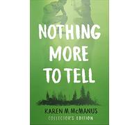Karen M. McManus – Nothing More to Tell – Mystère, autrice de One Of Us Is Lying – Relié (anglais)