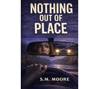 Nothing Out of Place