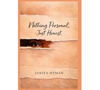 Nothing Personal, Just Honest