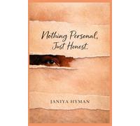 Nothing Personal, Just Honest