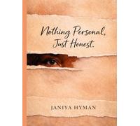 Nothing Personal, Just Honest