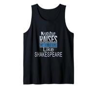 Nothing Raises My Vibrations Like Shakespeare Slogan humoristique Débardeur