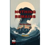 Nothing Remains: but the silence
