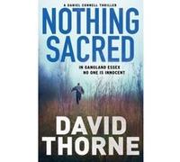 Nothing Sacred (Daniel Connell) (Daniel Connell Series) Thorne, David (Auteur)