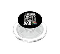 Nothing Scares Me Have South African Dad Pere Fête des Pères PopSockets PopGrip pour MagSafe